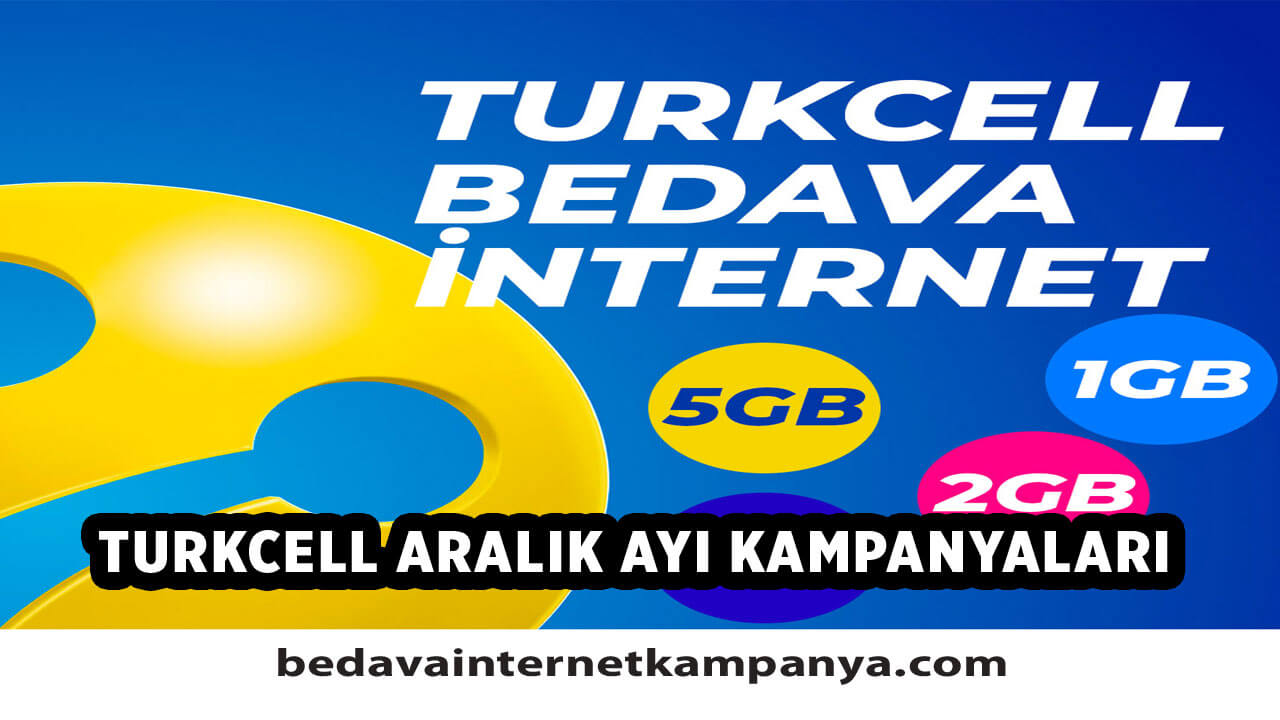 Aralık 2020 Turkcell Bedava İnternet Kampanyaları