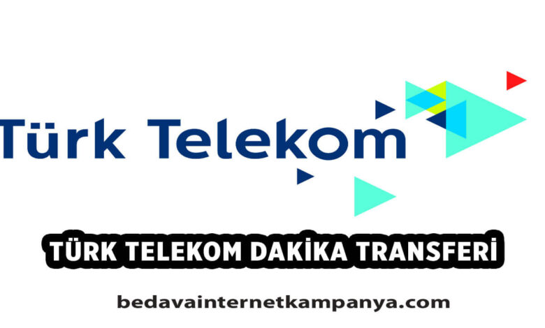 Türk Telekom Dakika Transferi Nasıl Yapılır?