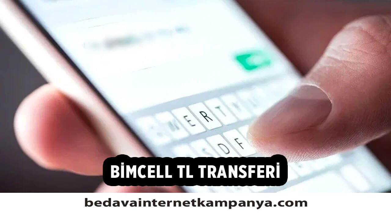 Bimcell TL Transferi Nasıl Yapılır?