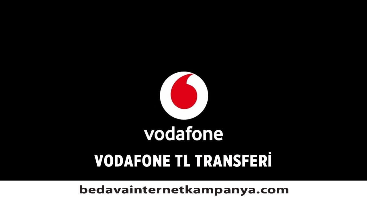 Vodafone TL Transfer Nasıl Yapılır?