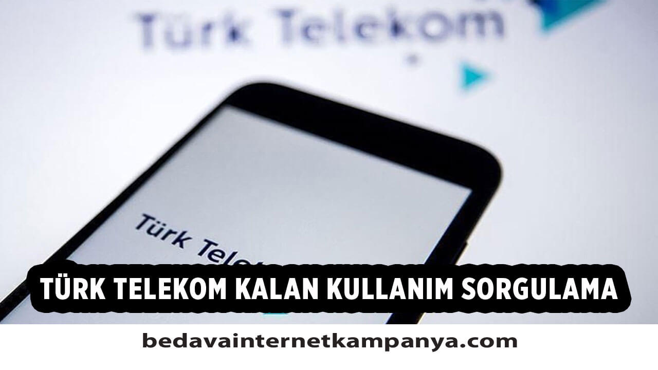 Türk Telekom Kalan Kullanım Öğrenme