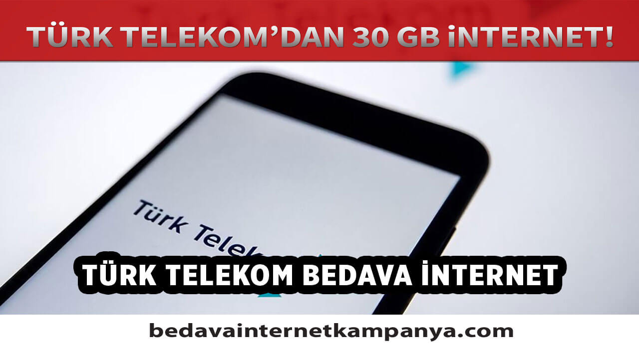 Türk Telekom Bedava İnternet 2020